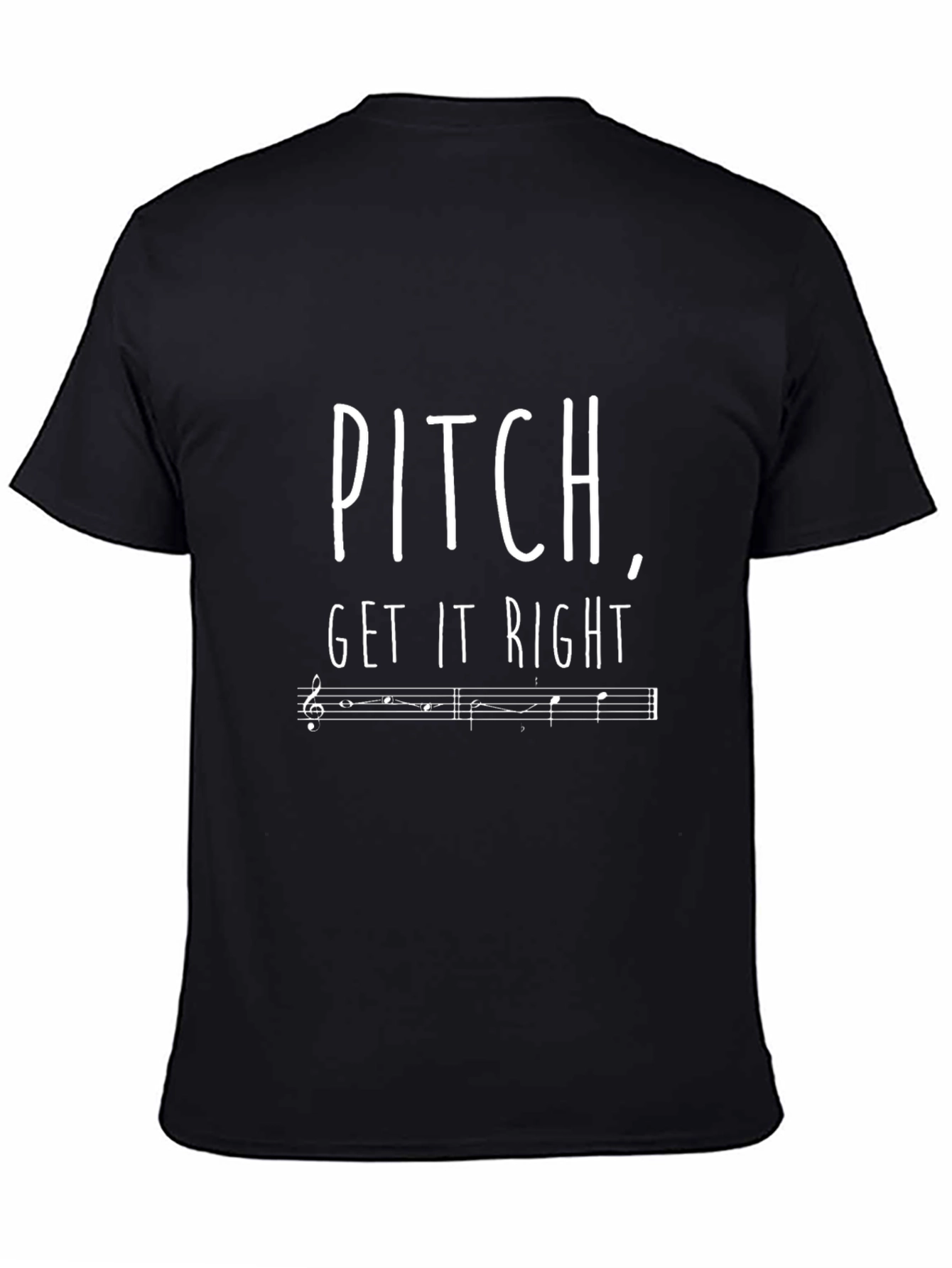Pitch Get it Right Music T-Shirt