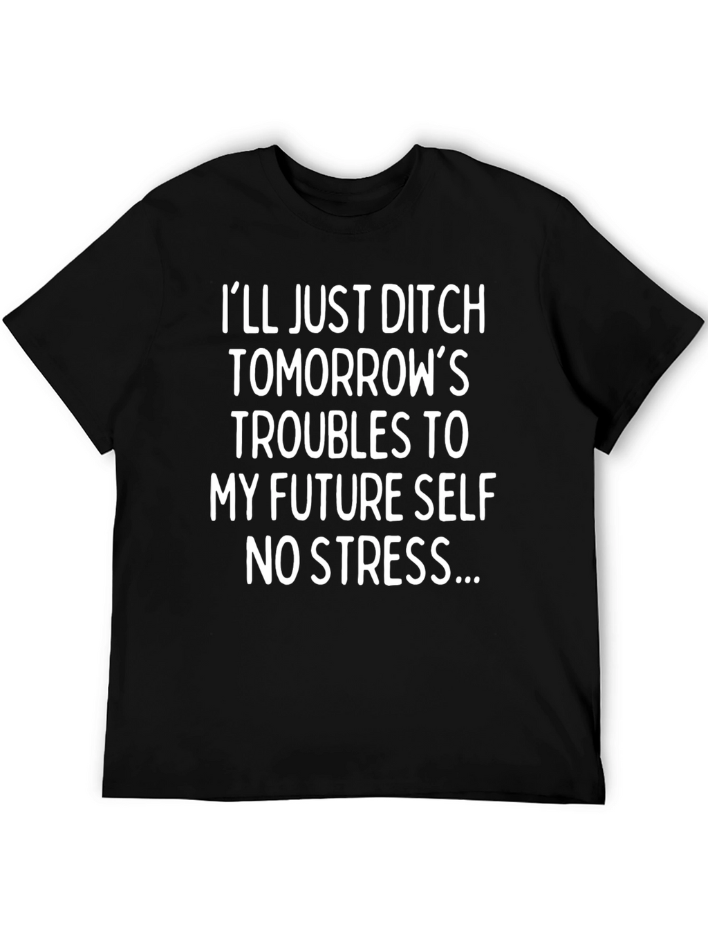 Funny No Stress T-Shirt