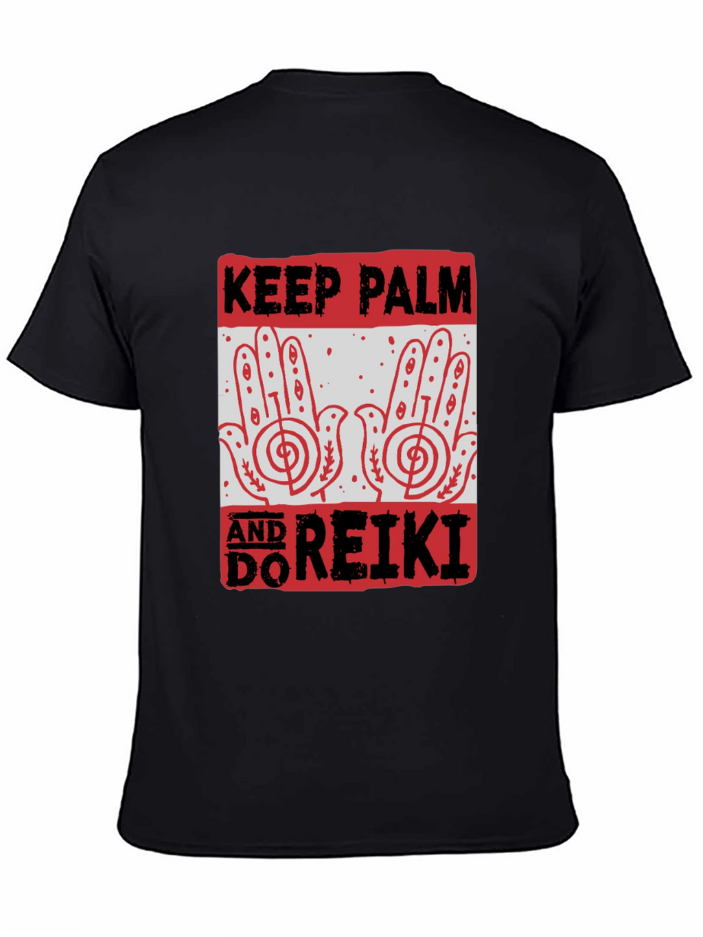 Keep Calm & Do Reiki T-Shirt Black