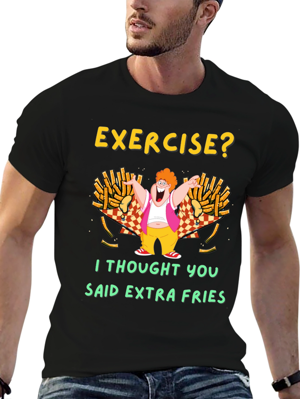 Exercise? Extra Fries T-Shirt