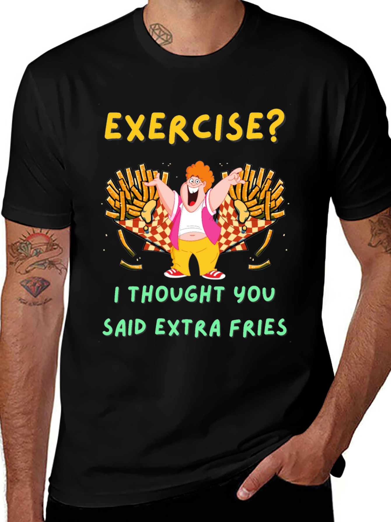 Exercise? Extra Fries T-Shirt