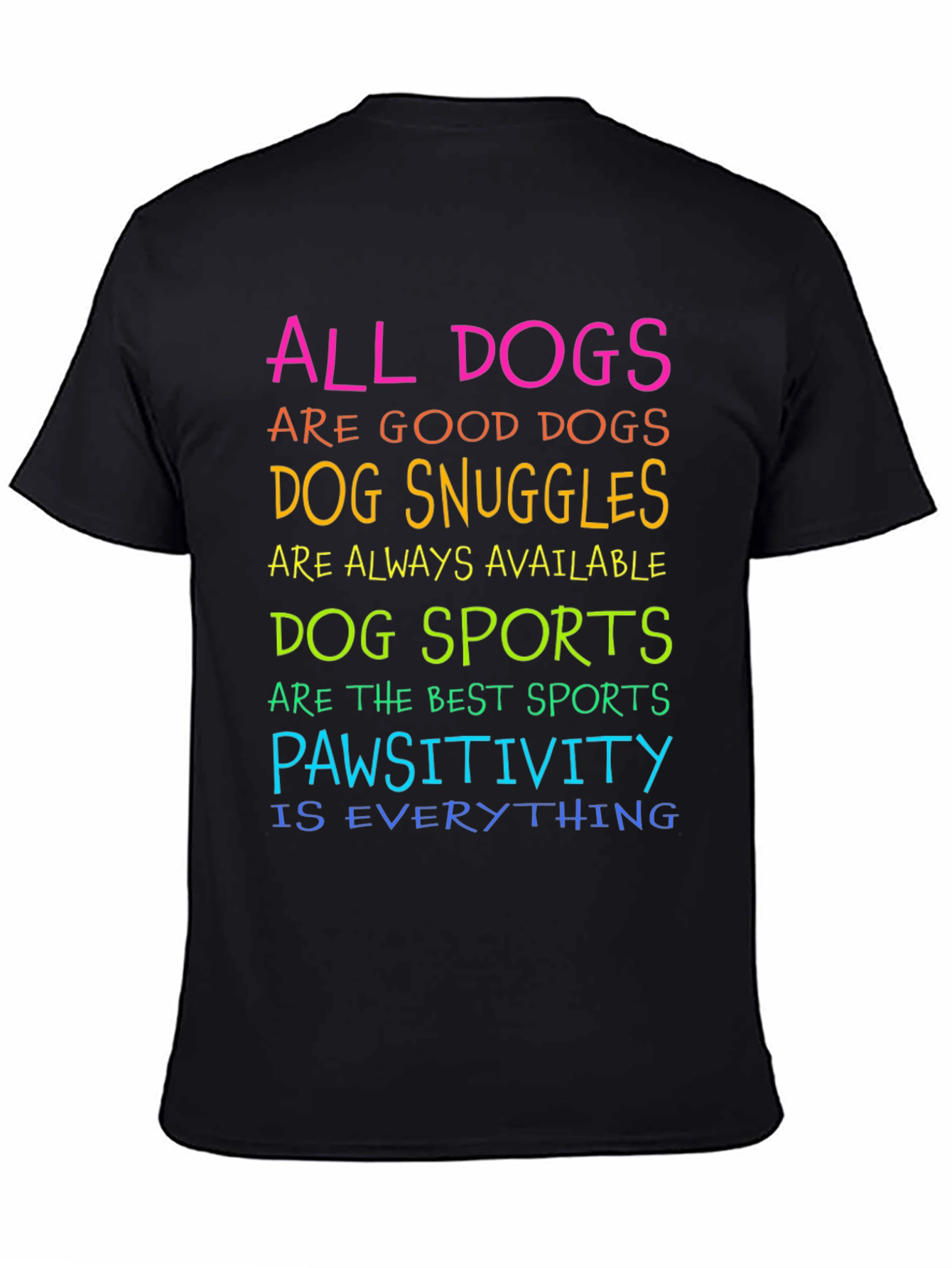 All Dogs Are Good Dogs T-Shirt