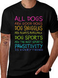 All Dogs Are Good Dogs T-Shirt
