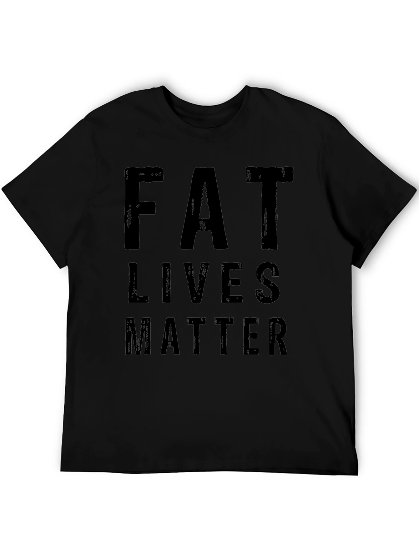 Fat Lives Matter Black Graphic T-Shirt