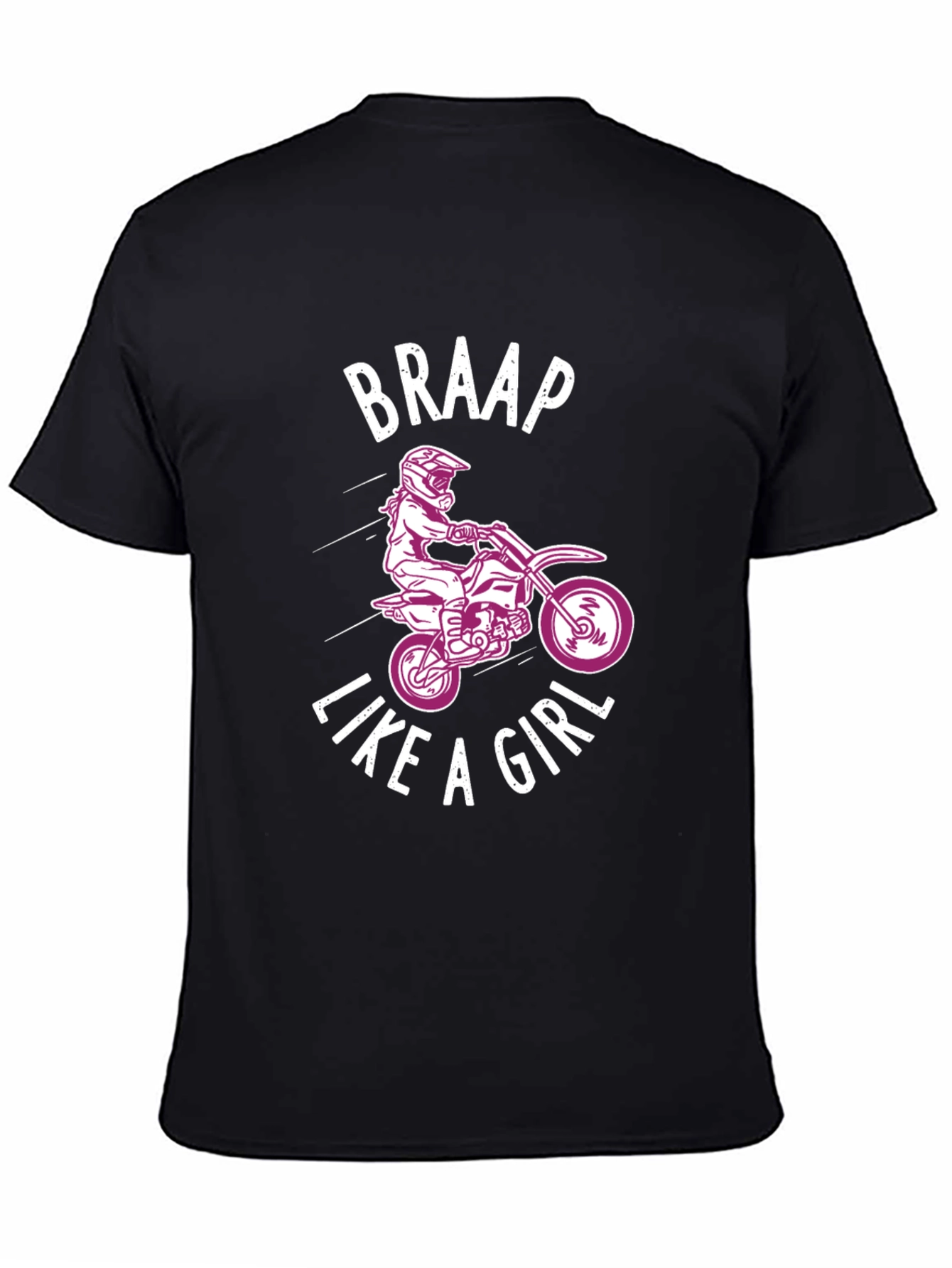 Braap Like a Girl Graphic Tee - Dirt Bike Motocross