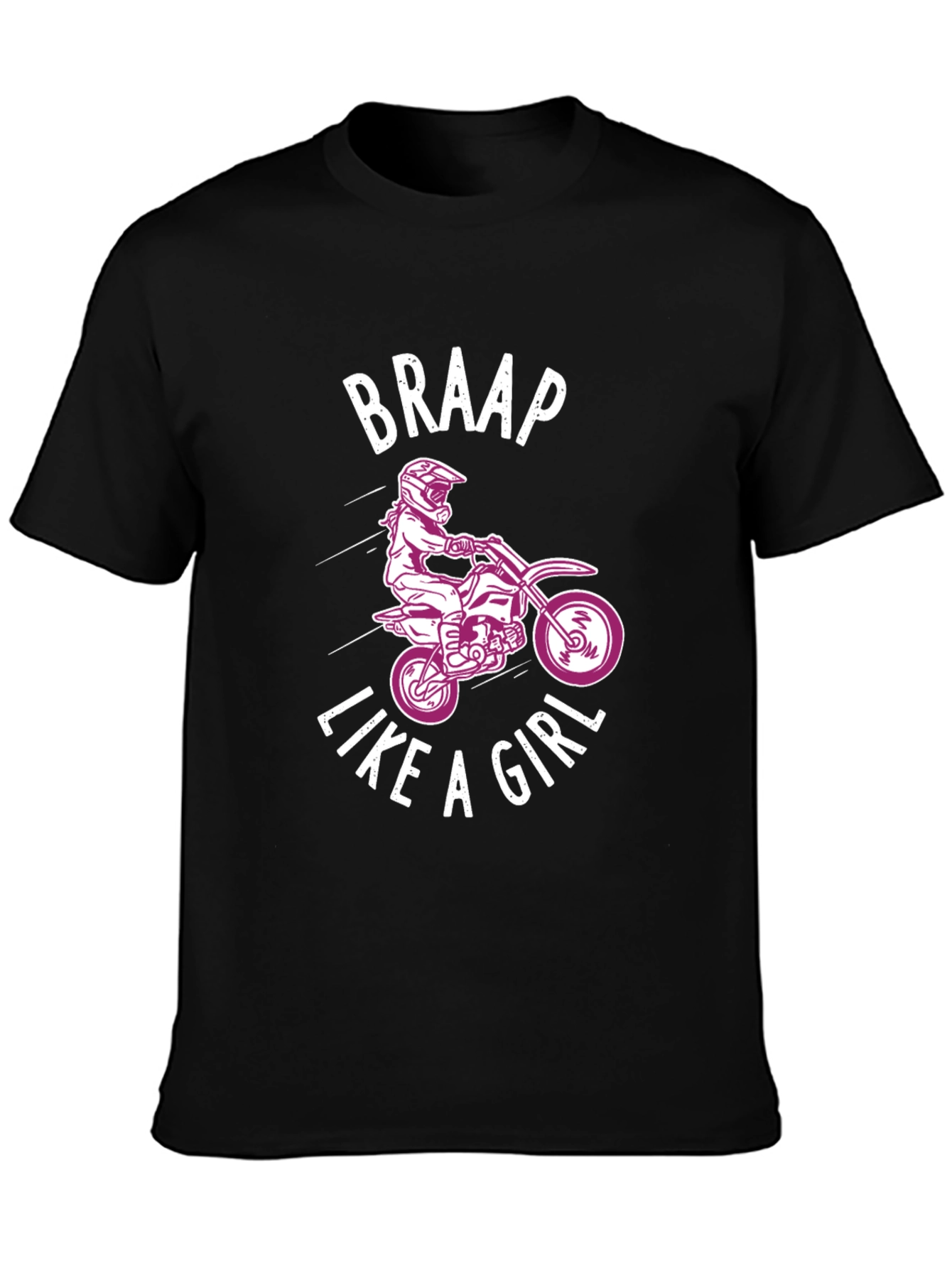 Braap Like a Girl Graphic Tee - Dirt Bike Motocross