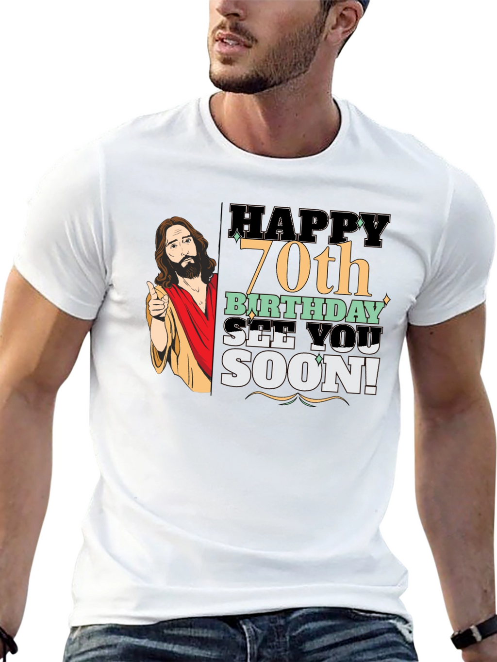 Happy 70th Birthday Jesus T-Shirt