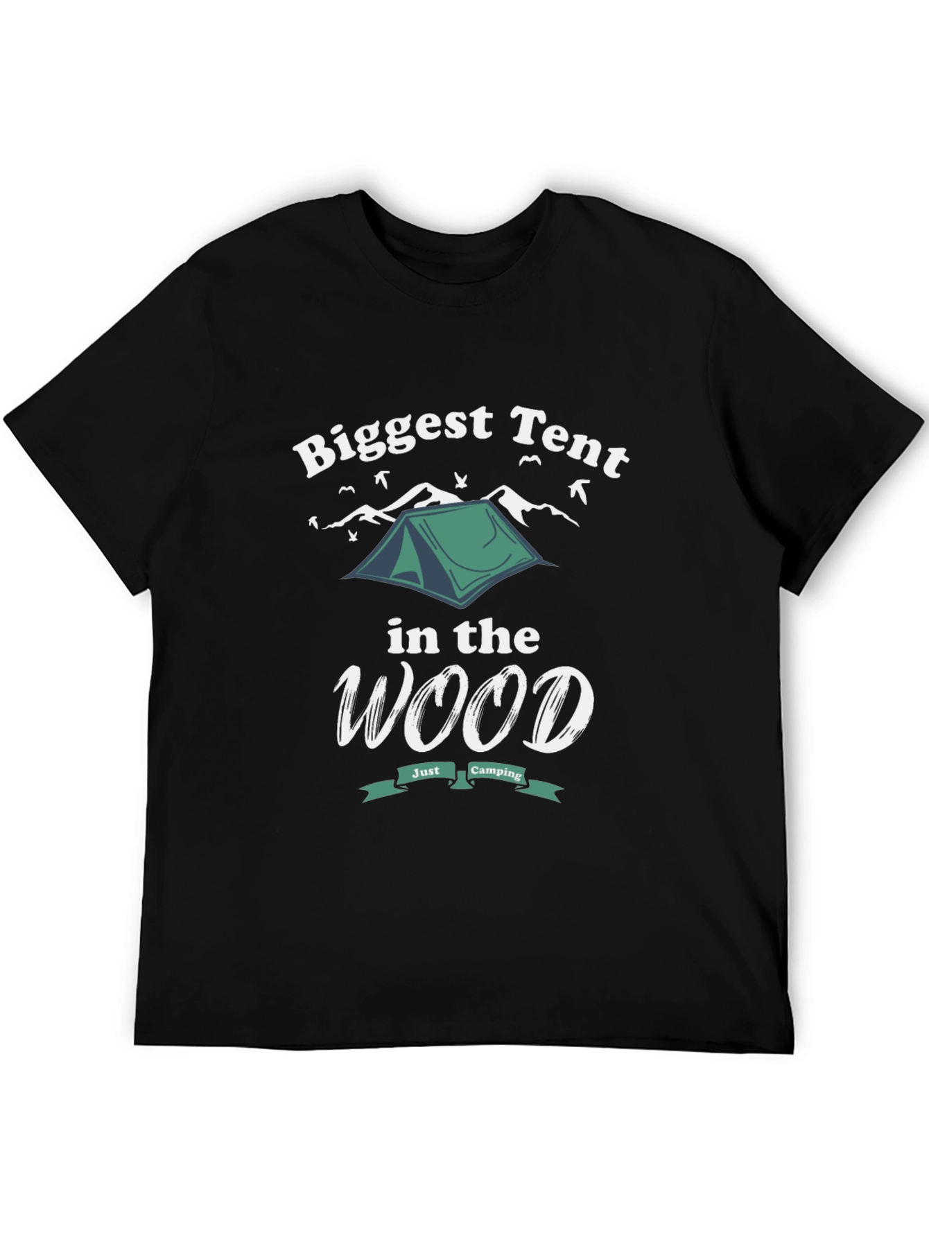 Biggest Tent in the Wood T-Shirt