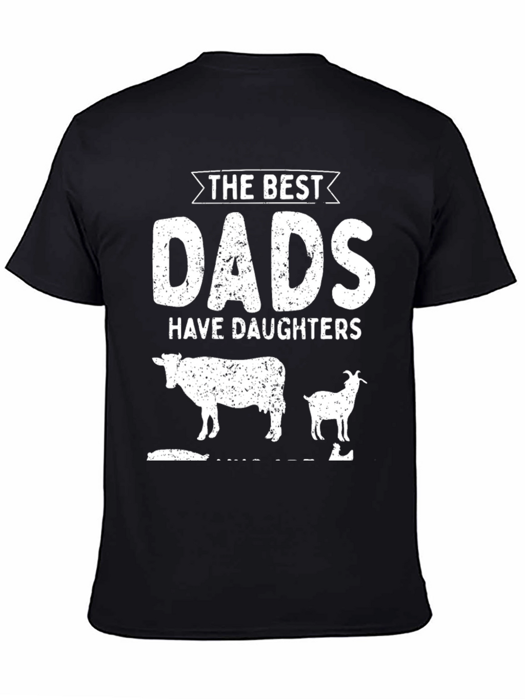 Best Dads Have Daughters T-Shirt