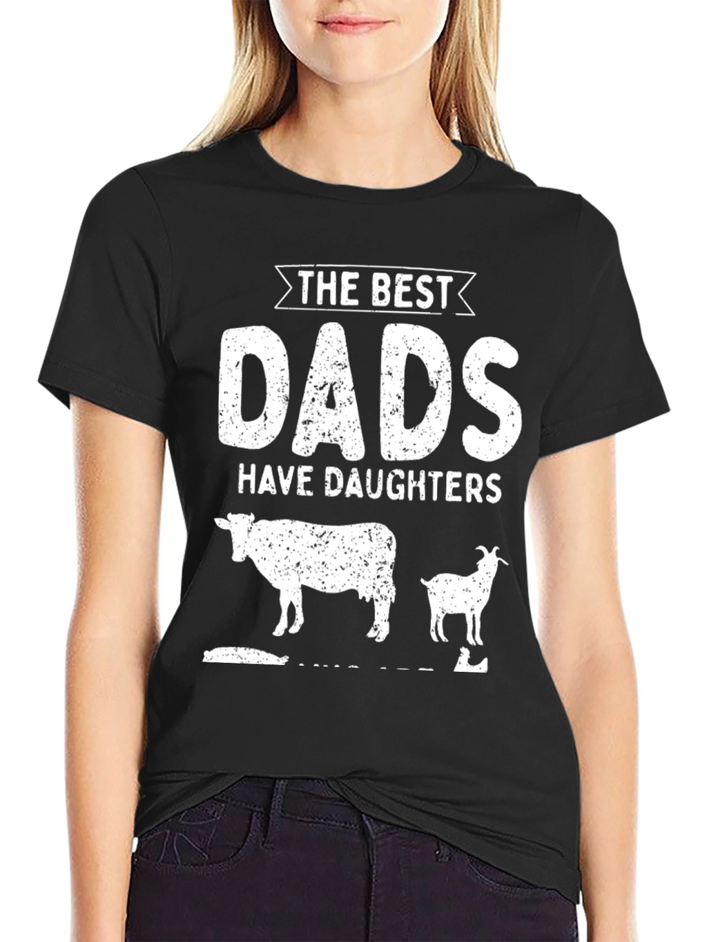 Best Dads Have Daughters T-Shirt