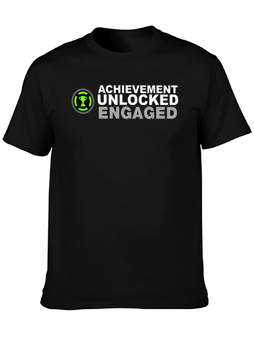 Achievement Unlocked Engaged Graphic T-Shirt