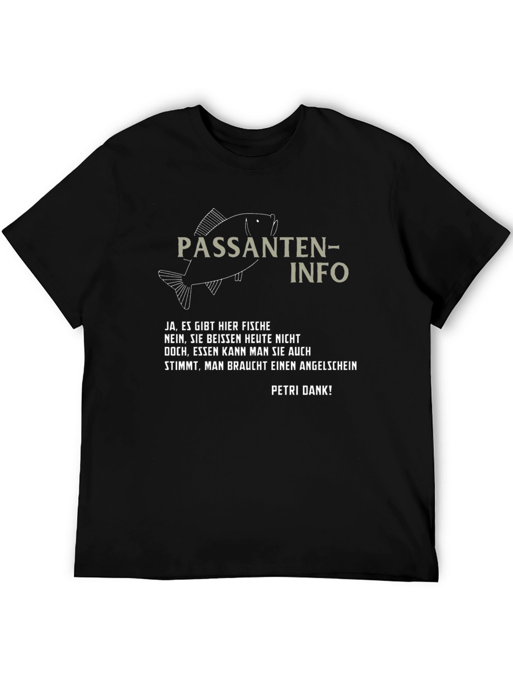 Passanten-Info Fishing T-Shirt - Angler Humor Tee