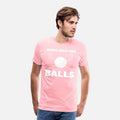 Always Wash Your Balls Professional Golfer