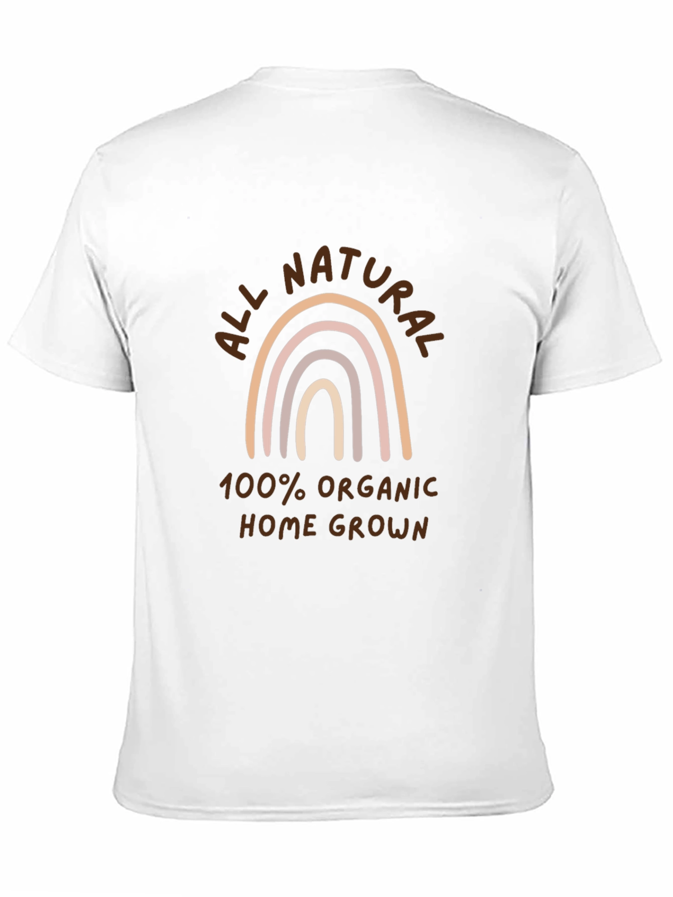 All Natural Organic Home Grown T-Shirt