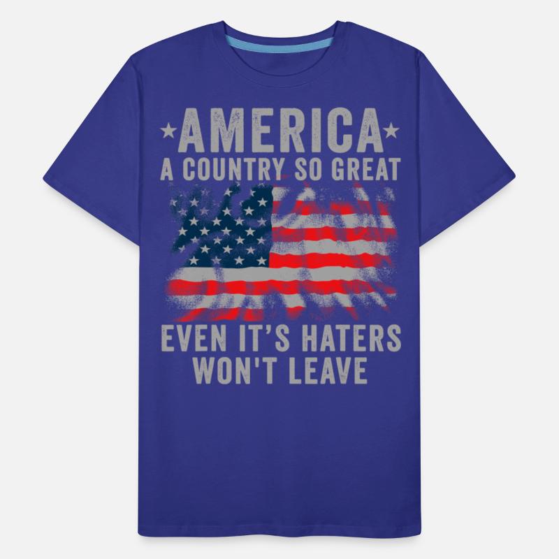 America A Country So Great Funny 4th Of July