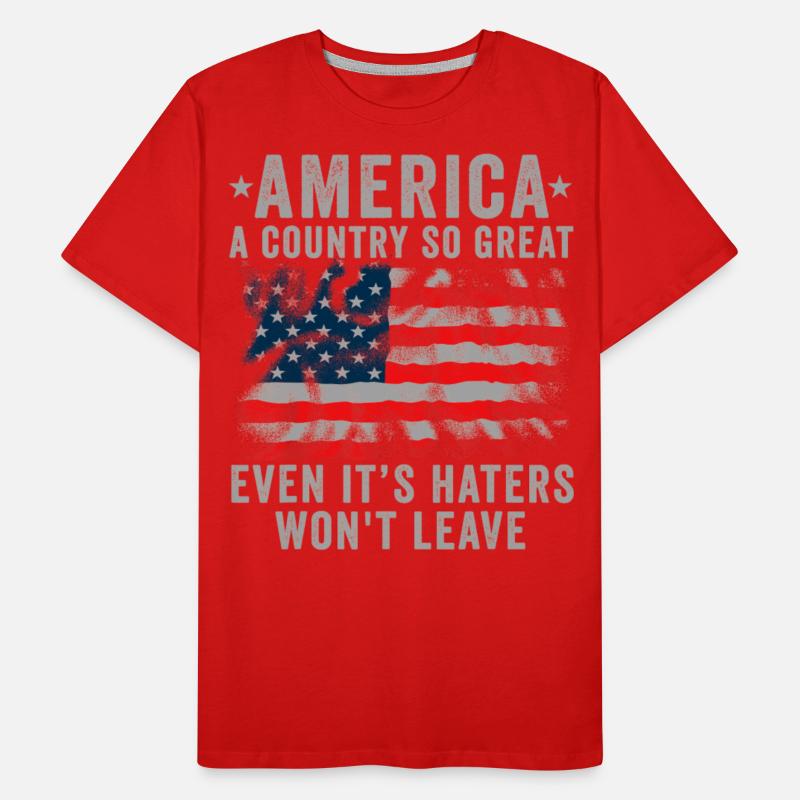 America A Country So Great Funny 4th Of July