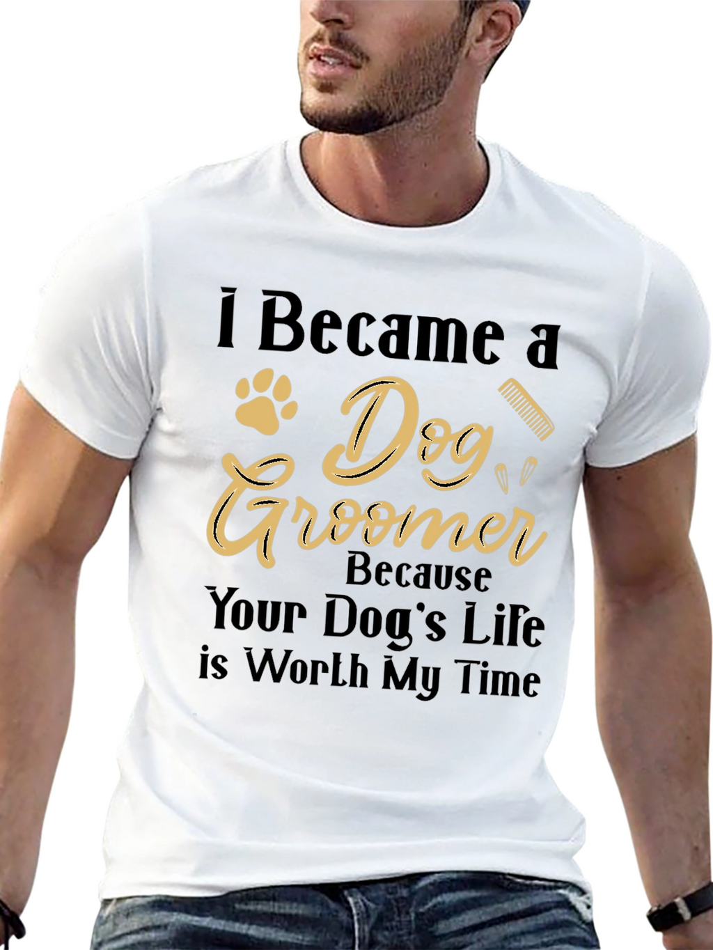 Dog Groomer T-Shirt - Worth My Time