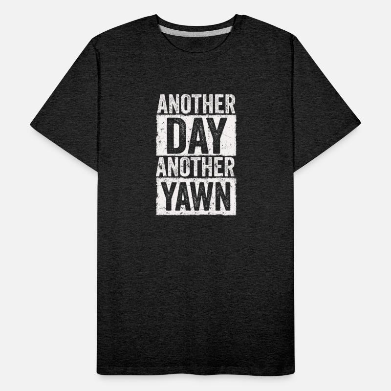 Another Day, Another Yawn