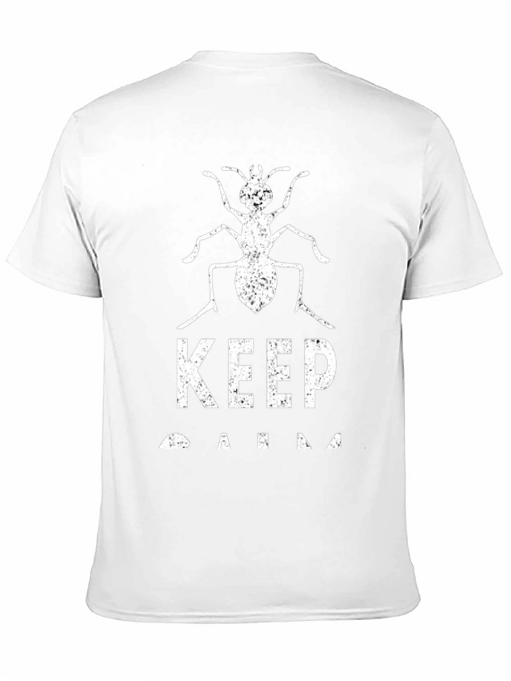 Keep Calm Ant T-Shirt - Funny Insect Tee