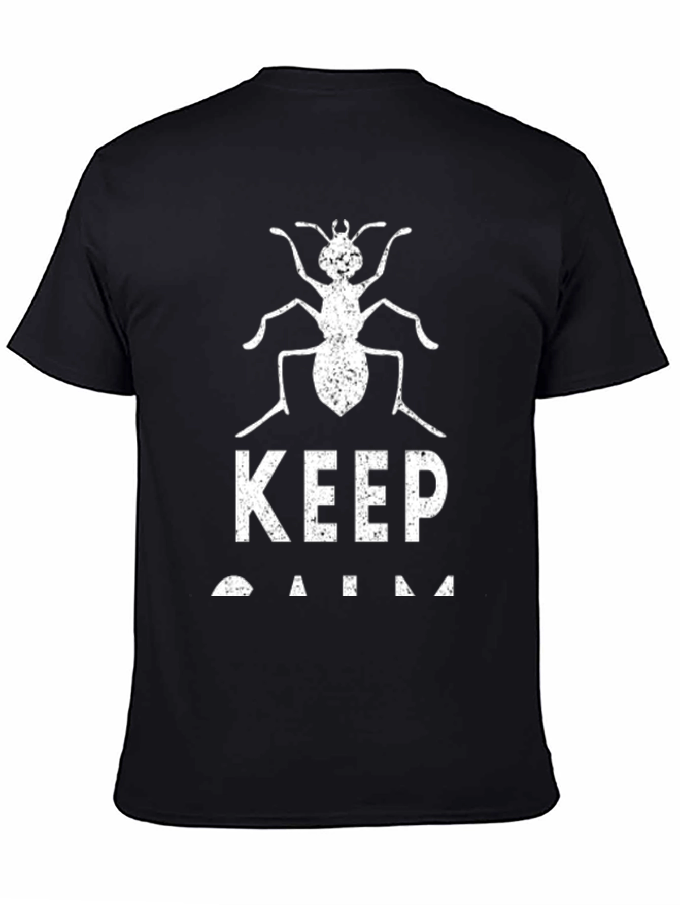 Keep Calm Ant T-Shirt - Funny Insect Tee