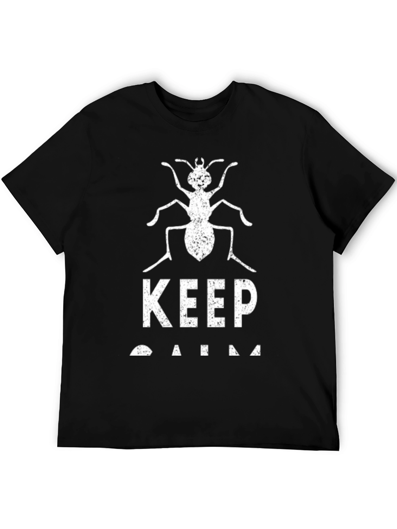 Keep Calm Ant T-Shirt - Funny Insect Tee