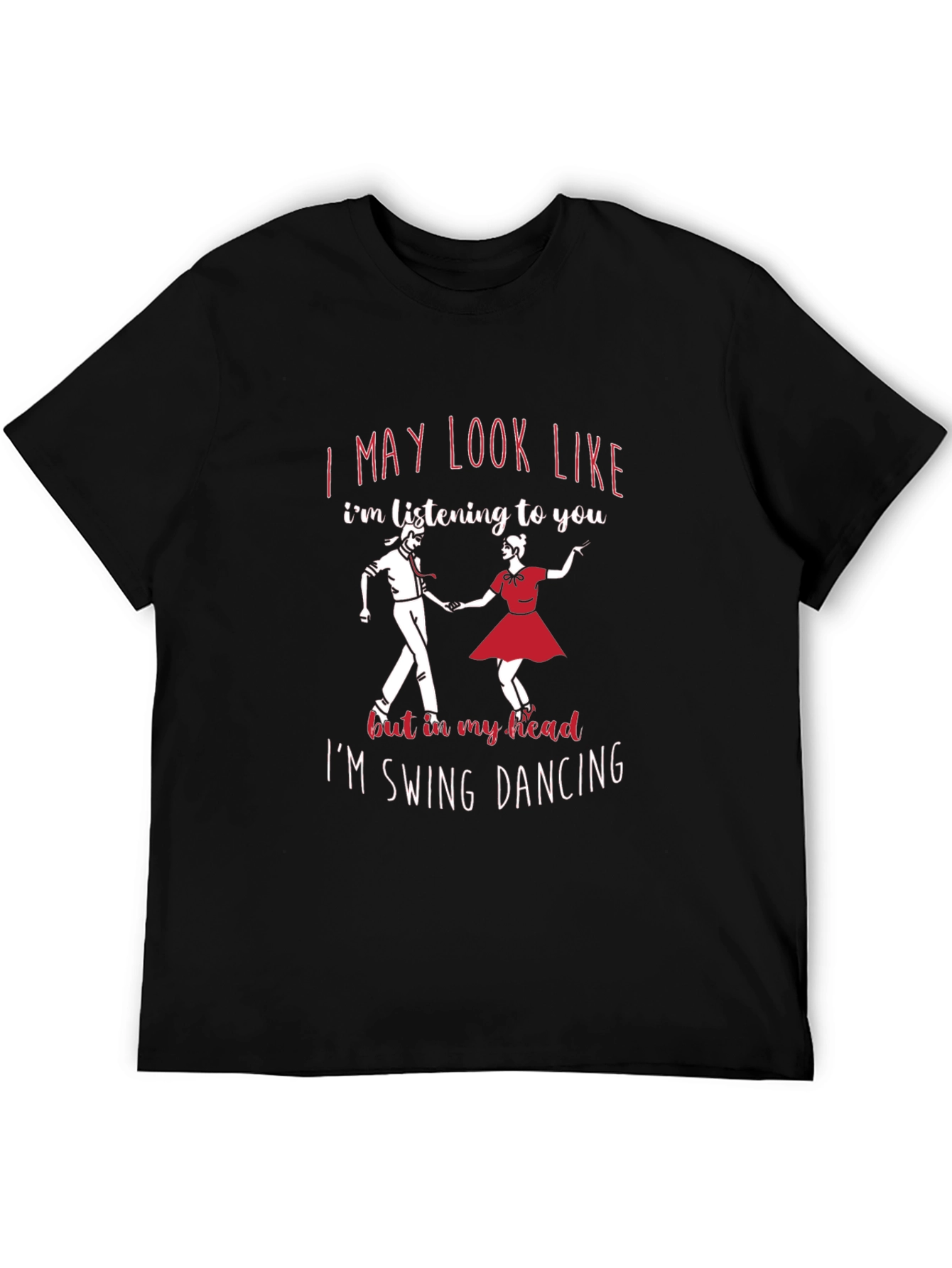 Swing Dancing T-Shirt - Listen in My Head