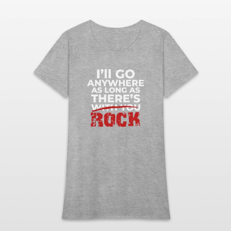 As long as there's rock