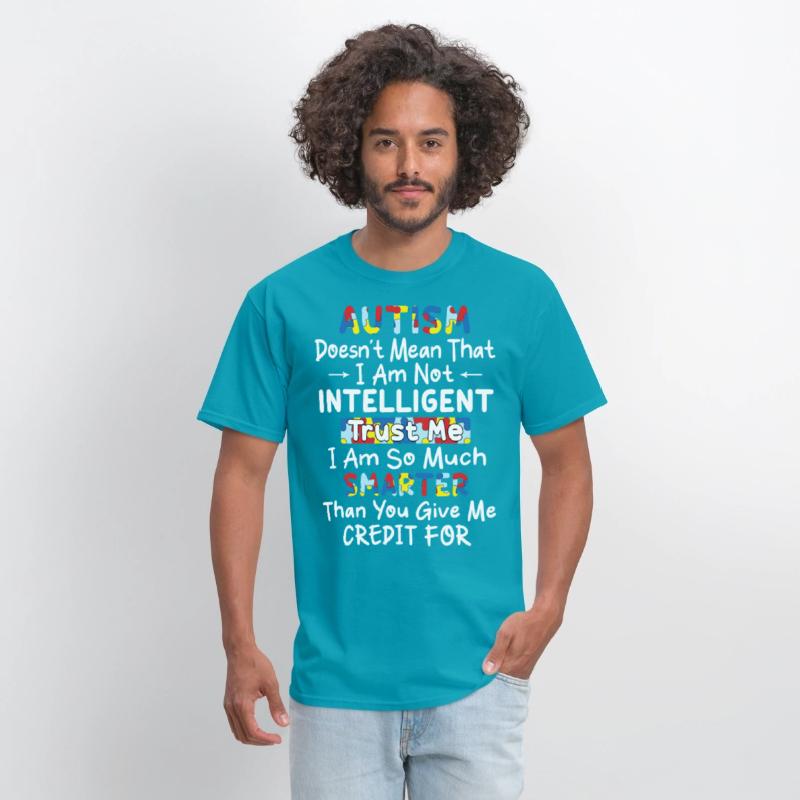 Autism doesn t mean that I am not intelligent
