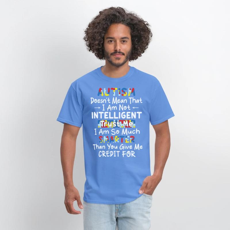 Autism doesn t mean that I am not intelligent