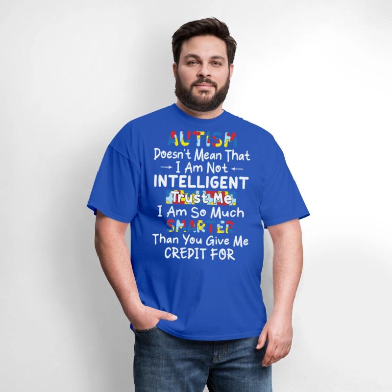 Autism doesn t mean that I am not intelligent