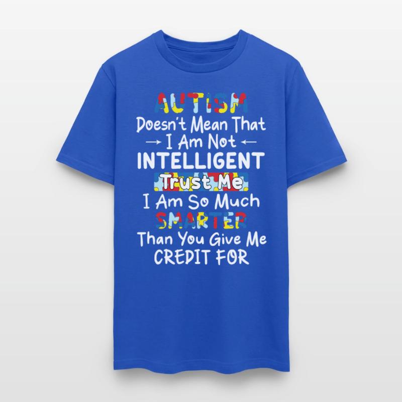 Autism doesn t mean that I am not intelligent