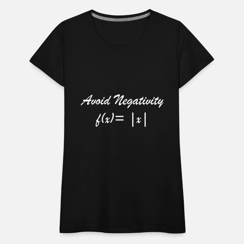 Avoid Negativity Stay positive funny Math Equation