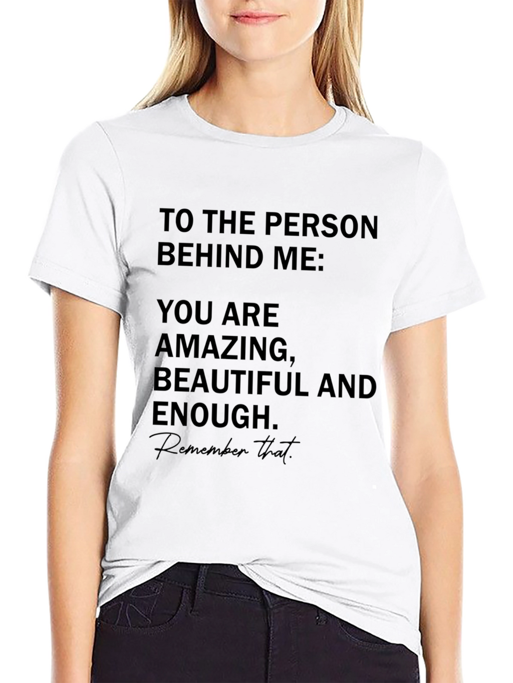 Amazing Beautiful Enough T-Shirt