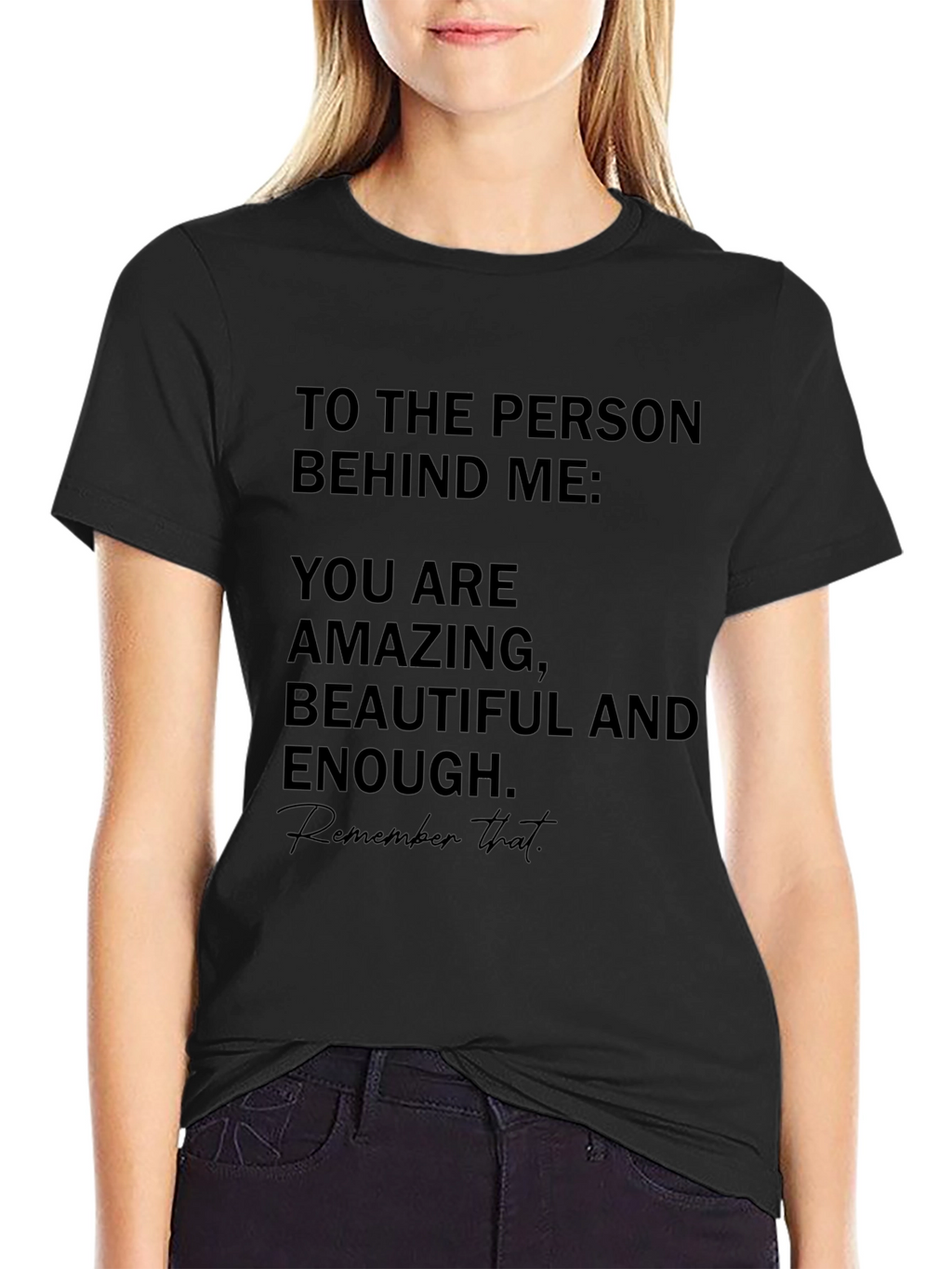 Amazing Beautiful Enough T-Shirt