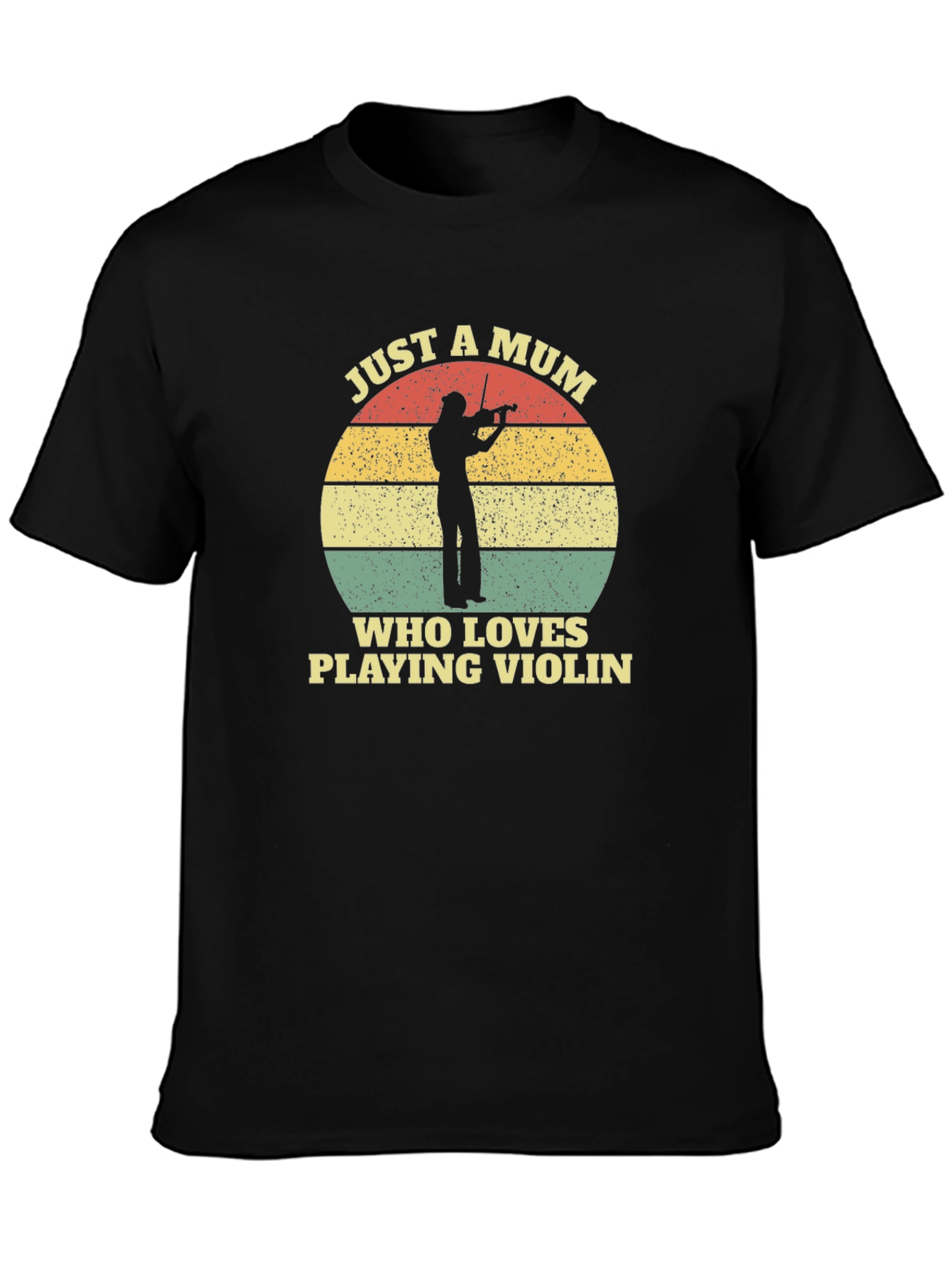 Just A Mum Who Loves Playing Violin T-Shirt