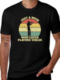 Just A Mum Who Loves Playing Violin T-Shirt