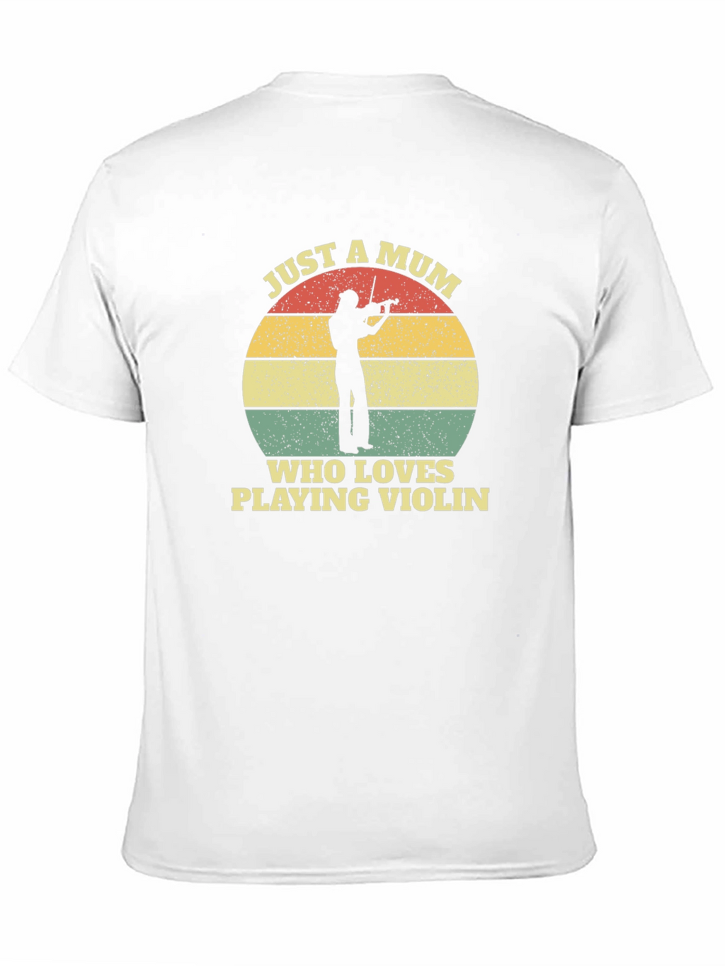 Just A Mum Who Loves Playing Violin T-Shirt