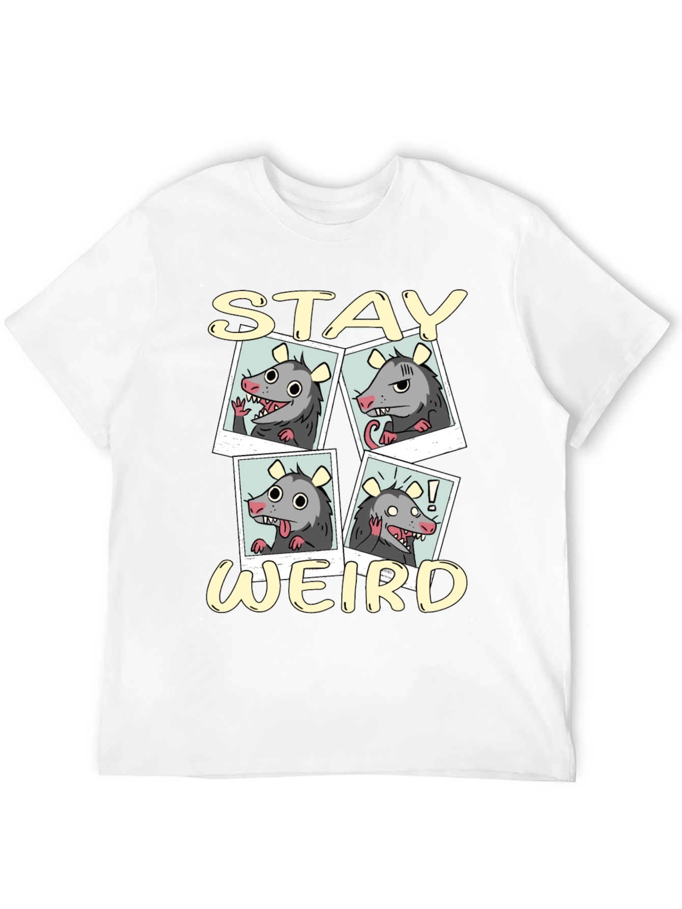 Stay Weird Opossum T-Shirt