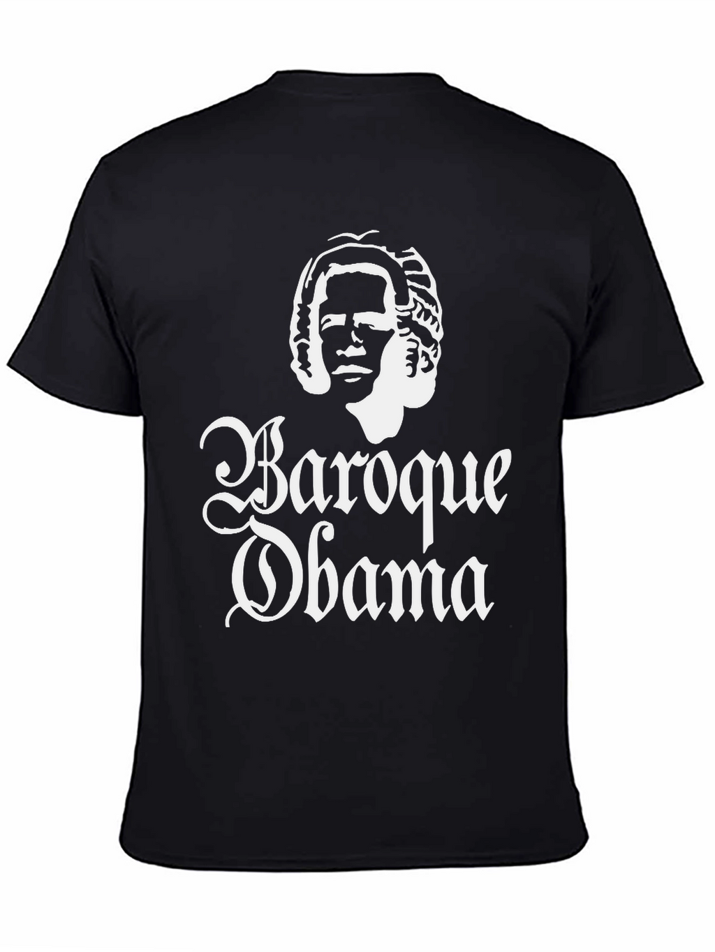 Baroque Obama T-Shirt - Funny Political Tee