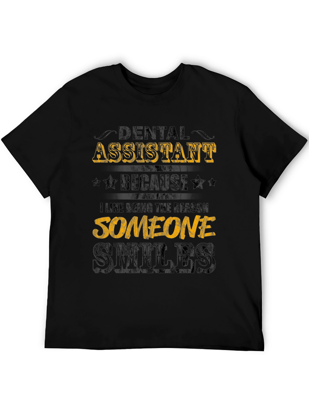 Dental Assistant Smiles Black Graphic Tee