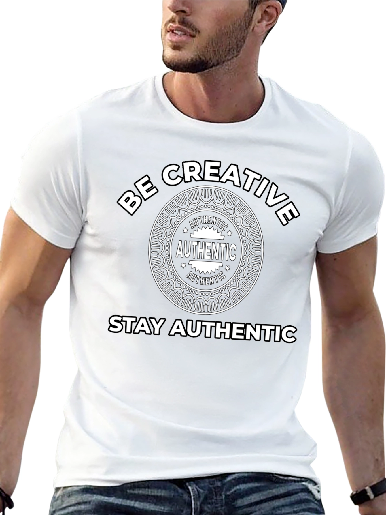 Be Creative Stay Authentic Black T-Shirt