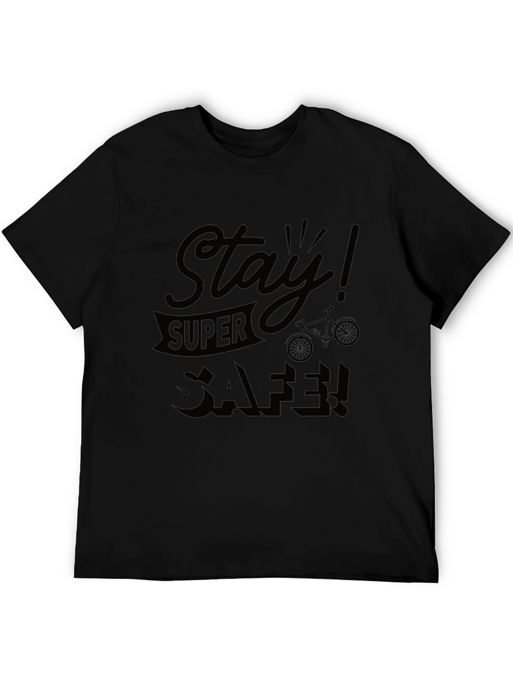 Stay Super Safe Black T-Shirt