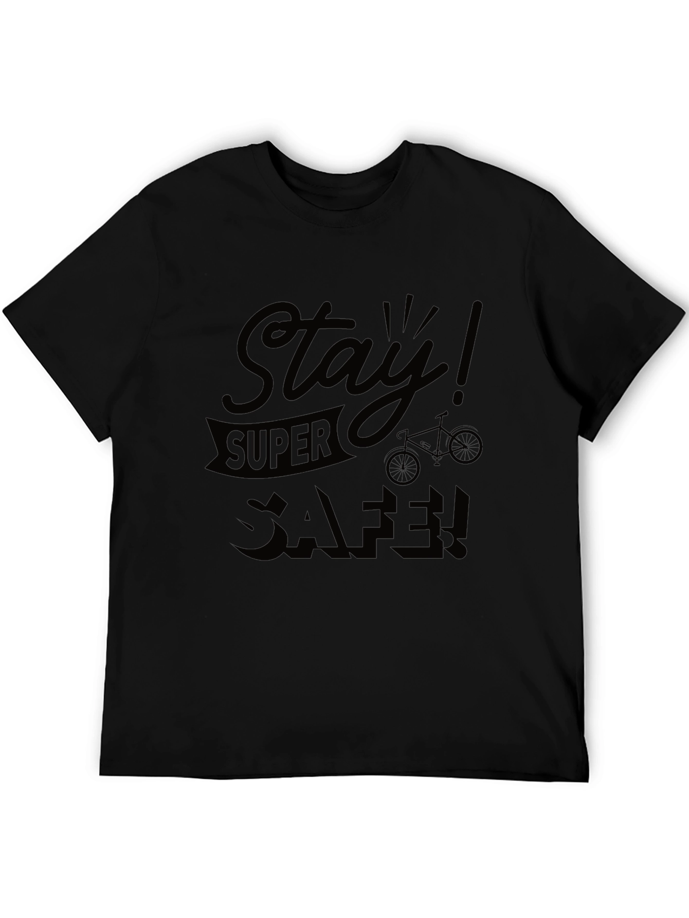 Stay Super Safe Black T-Shirt
