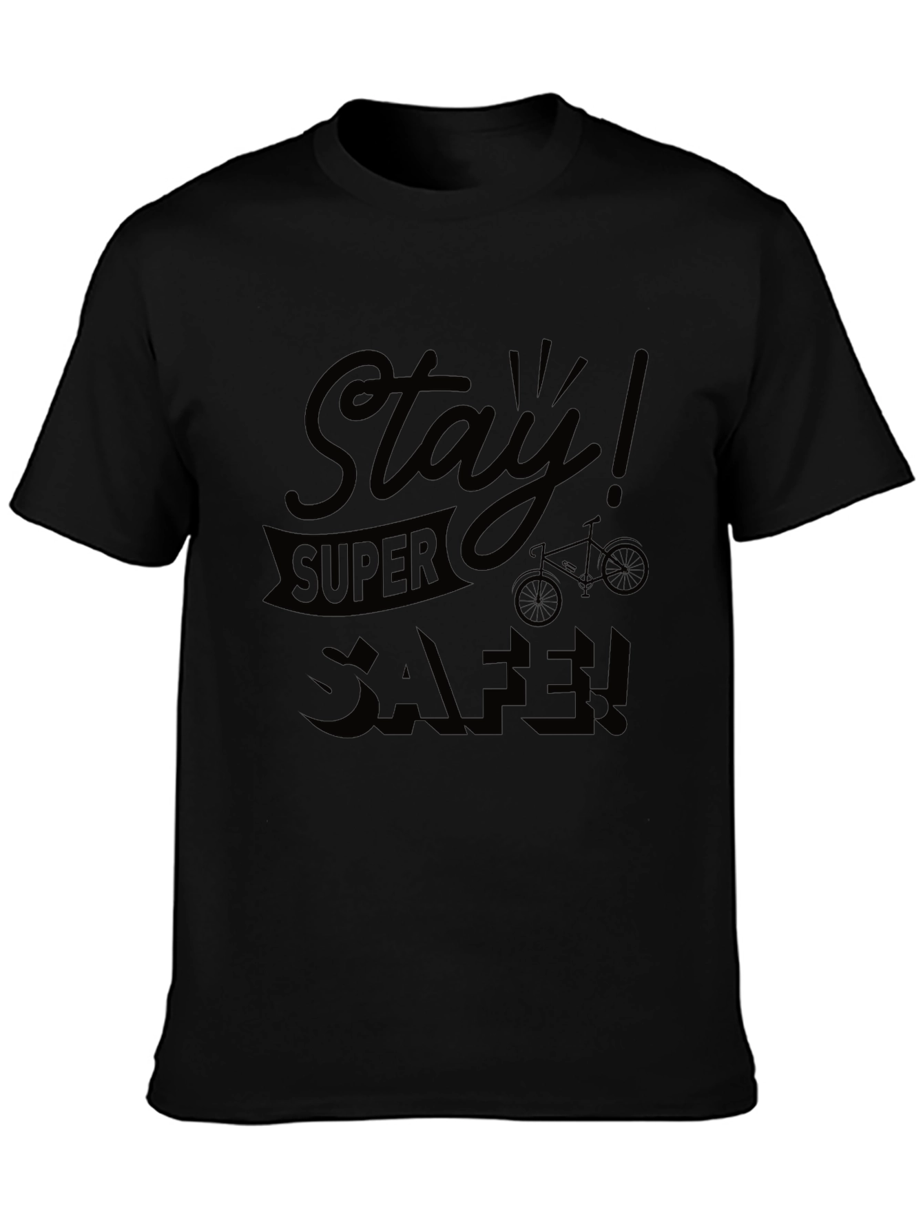 Stay Super Safe Black T-Shirt
