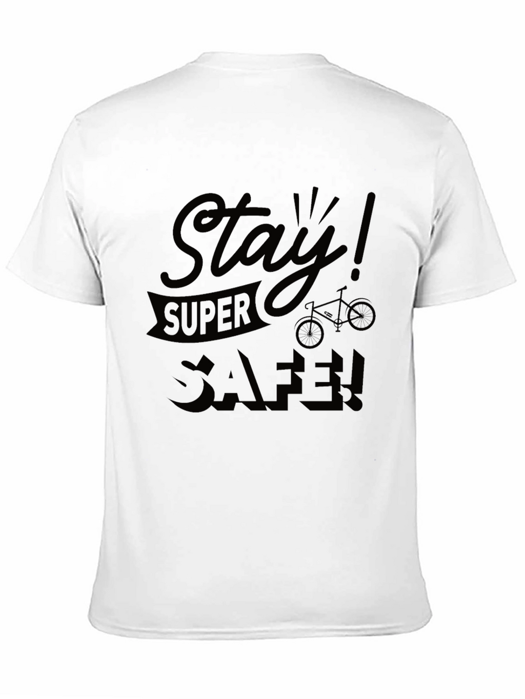 Stay Super Safe Black T-Shirt