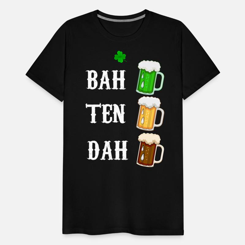 BAH TEN DAH Funny St Patrick's Day Beer Bartender
