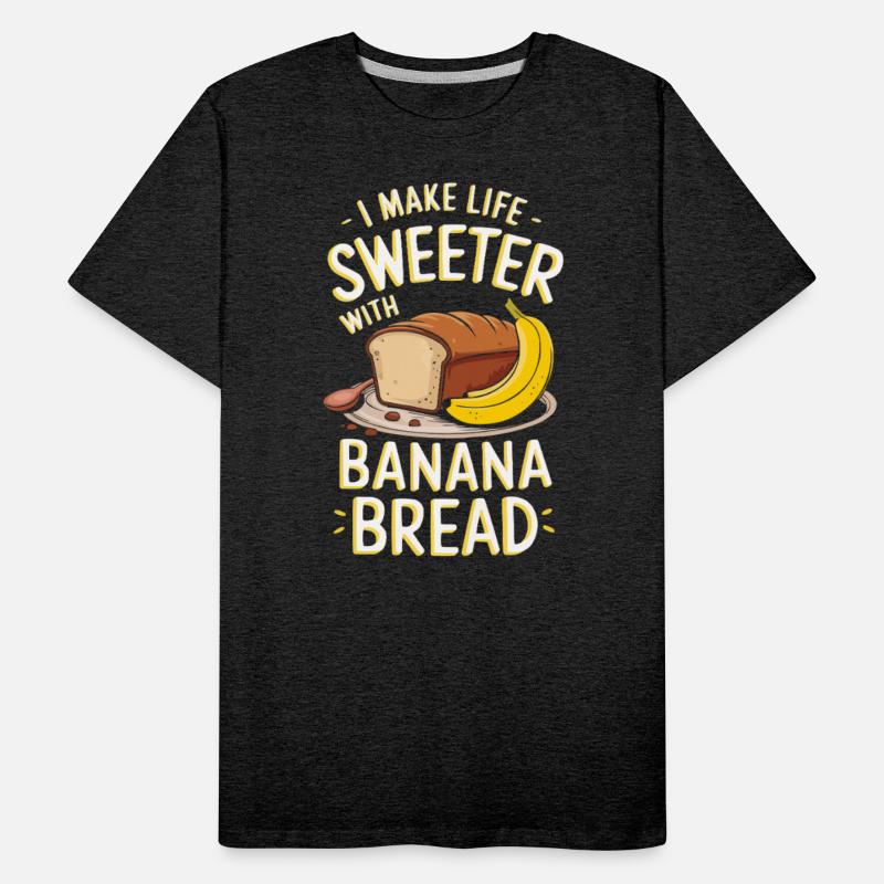 Banana Bread Eater Food Lover Breakfast Foodie