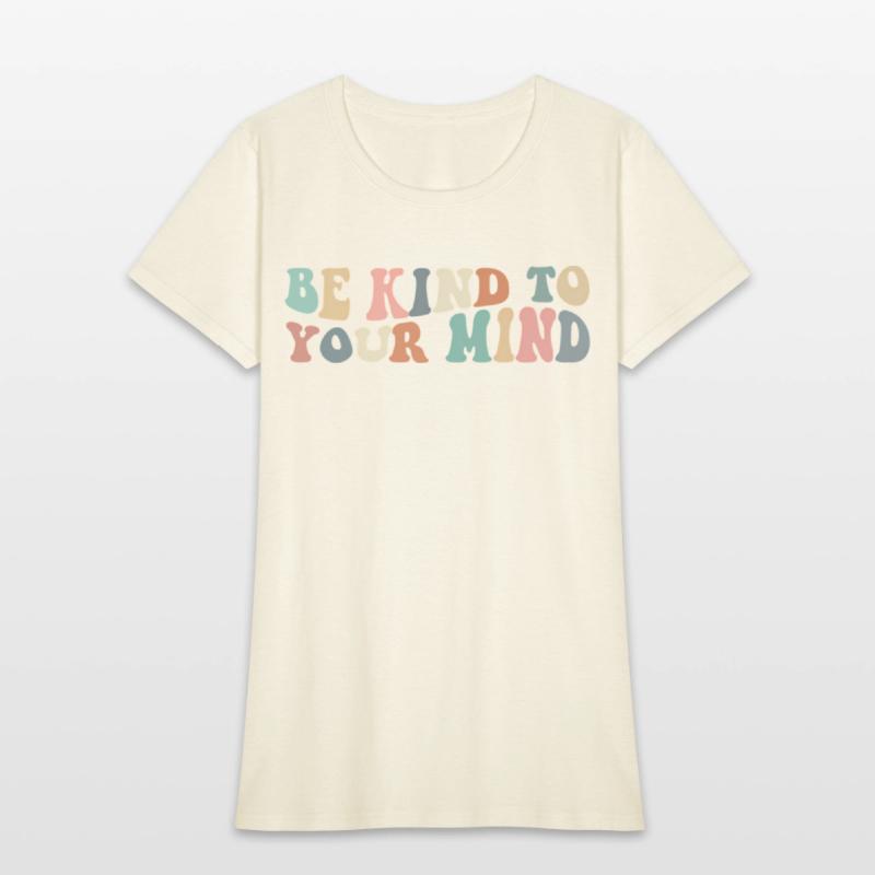 Be Kind To Your Mind