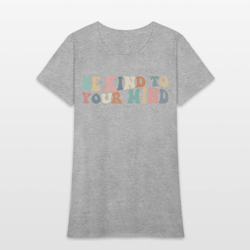 Be Kind To Your Mind