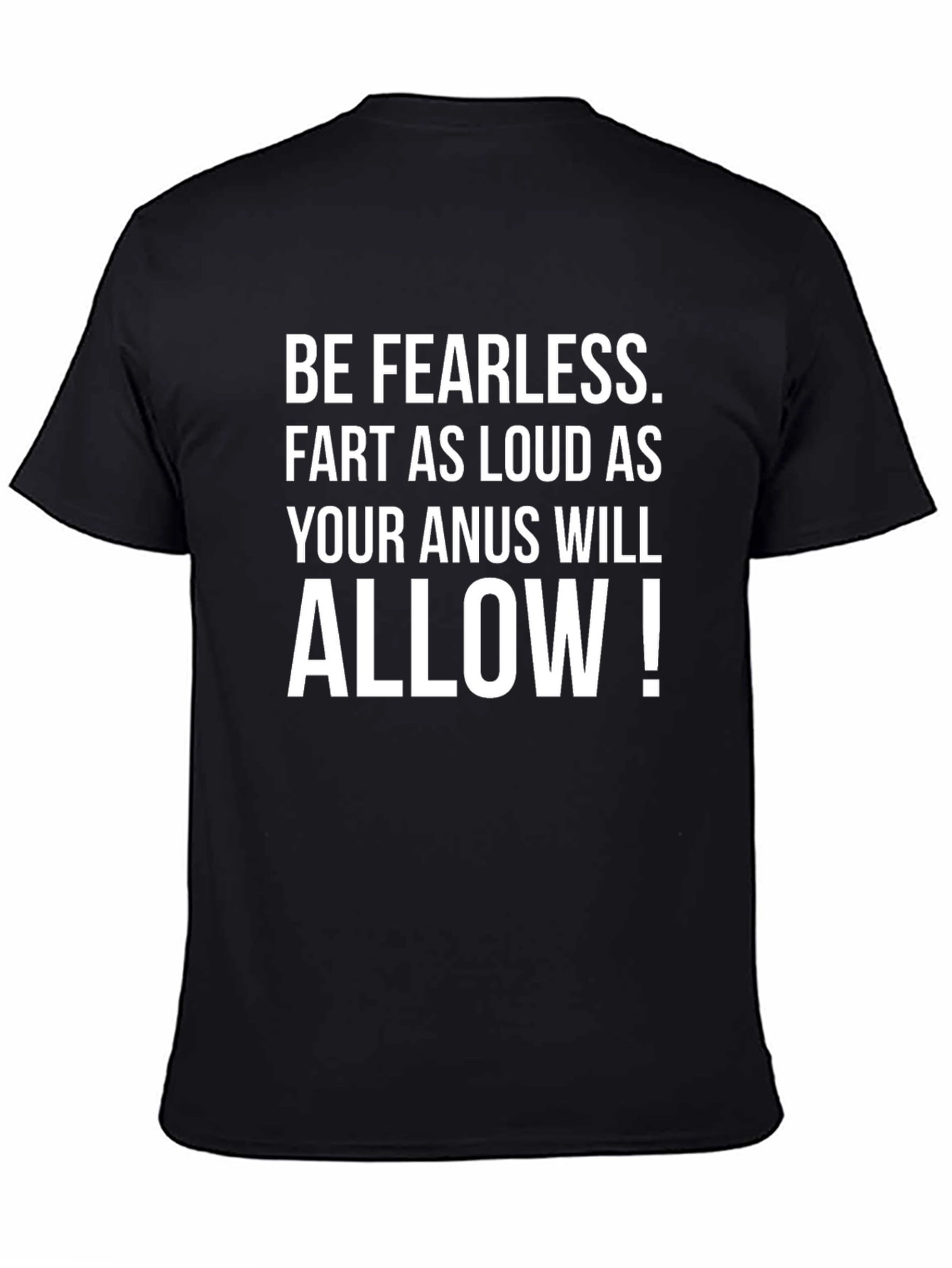 Be Fearless Graphic Tee - Bold Statement Shirt